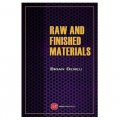 Raw and Finished Materials [精裝]