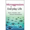 Microaggressions in Everyday Life: Race, Gender, and Sexual Orientation [平裝]