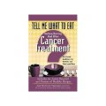 Tell Me What to Eat Before, During, and After Cancer Treatment [平裝]