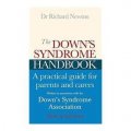 The Down s Syndrome Handbook: A Practical Guide for Parents and Carers [平裝]
