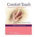 Comfort Touch: Massage for the Elderly and the Ill (LWW In Touch Series) [平裝]