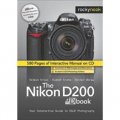 The Nikon D200 Dbook: Your Interactive Guide to DSLR Photography