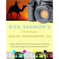 Rick Sammon s Complete Guide to Digital Photography 2.0 [平裝]