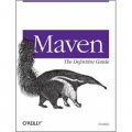 Maven: The Definitive Guide