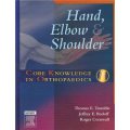 Core Knowledge in Orthopaedics: Hand, Elbow, and Shoulder [精裝] (骨科核心知識:手、肘、肩)