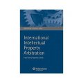International Intellectual Property Arbitration (Arbitration in Context Series) [精裝]