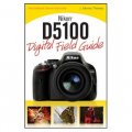 Nikon D5100 Digital Field Guide [平裝]