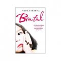 Brutal: The True Story of a Muslim Girl s Stolen Innocence [平裝]