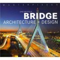 Masterpieces: Bridge Architecture + Design [精裝] (橋的設計)