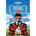 Lonely Planet: British Language & Culture (Language Reference) [平裝]