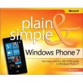 Windows Phone 7 Plain and Simple: Your Easy, Colorful, See-How Guide to Windows Phone 7!