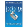 Infinite Possibility: Creating Customer Value on the Digital Frontier [精裝]