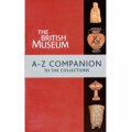 British Museum A-Z Companion Guide