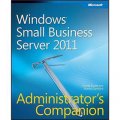 Windows Small Business Server 2011 Administrator s Companion