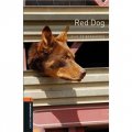 Oxford Bookworms Library Third Edition Stage 2: Red Dog [平裝] (牛津書蟲系列 第三版 第二級:紅狗)