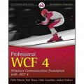 Professional WCF 4: Windows Communication Foundation with .NET 4 (Wrox Programmer to Programmer) [平裝] (WCF 4高級編程)