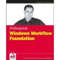 Professional Windows Workflow Foundation