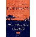 When I Was a Child I Read Books: Essays [平裝] (當我是孩子時讀的書)
