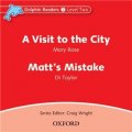 Dolphin Readers Level 2: A Visit to the City & Matt s Mistake(Audio CD) [平裝] (海豚讀物 第二級 ：訪問城市/馬特的錯誤 CD)
