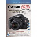 Magic Lantern Guides?: Canon EOS Rebel T3i/T3 Multimedia Workshop [精裝]