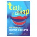 Talk Is Cheap: Switching to Internet Telephones