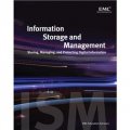 Information Storage and Management: Storing, Managing, and Protecting Digital Information