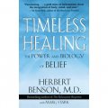 Timeless Healing: The Power and Biology of Belief [平裝]