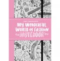 My Wonderful World of Fashion Notebook [平裝] (我的美妙時尚筆記本)
