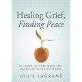 Healing Grief Finding Peace [平裝]