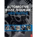 Automotive Buzz Squeak and Rattle [精裝] (汽車的嗡嗡聲、吱吱聲與嚇吱聲：機理、分析、評估與預防)
