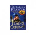 FLAIN S CORONET (VOLUME 3 OF BOOK OF THE CROW) [平裝]