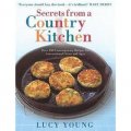 Secrets From a Country Kitchen: Over 100 Contemporary Recipes for Conventional Ovens and Agas [精裝]