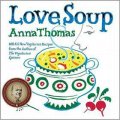 Love Soup: 160 All-new Recipes from the Author of "The Vegetarian Epicure" [精裝]