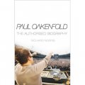Paul Oakenfold the Authorised Biography [平裝]