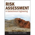 Risk Assessment in Geotechnical Engineering [精裝] (岩土工程的風險評估)