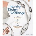 Jewelry Design Challenge [平裝] (珠寶設計挑戰賽: 10種材料* 30個藝術家 * 30個驚人的作品)