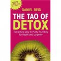 The Tao of Detox: The Natural Way to Purify Your Body for Health and Longevity [平裝] (健康之道: 性別與長壽)