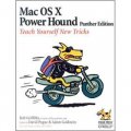 Mac OS X Power Hound: Teach Yourself New Tricks: Panther Edition