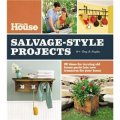This Old House Salvage-Style Projects [平裝]