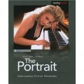 The Portrait: Understanding Portrait Photography