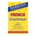 French Grammar (Barron s Grammar) (Barron s Foreign Language Guides) [平裝]
