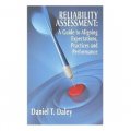 Reliability Assessment: A Guide to Aligning Expectations, Practices, and Performance [精裝]