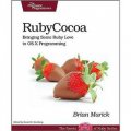 Programming Cocoa with Ruby: Create Compelling Mac Apps Using RubyCocoa [平裝]