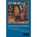 Algorithms on Strings [精裝] (串處理的算法)