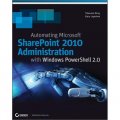 Automating SharePoint 2010 with Windows PowerShell 2.0