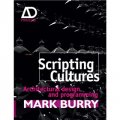 Scripting Cultures: Architectural Design and Programming [平裝] (.)