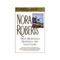 Three Complete Novels : True Betrayals, Montana Sky, Sanctuary [精裝]
