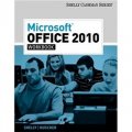 Microsoft Office 2010 Workbook (Shelly Cashman Series) [平裝]