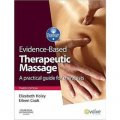 Evidence-based Therapeutic Massage [平裝] (循證按摩治療:臨床醫學家的實用嚮導)