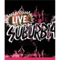 Live...Suburbia! [平裝]